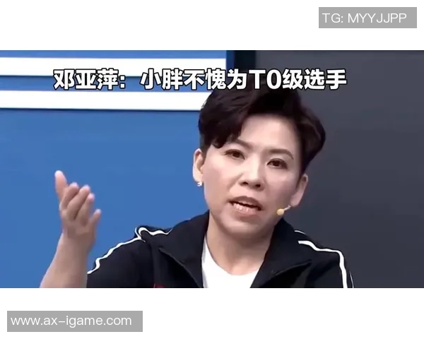 打不穿!邓亚萍:小胖太厉害了,真是T0级别选手